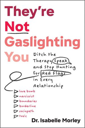 They're not gaslighting you book cover